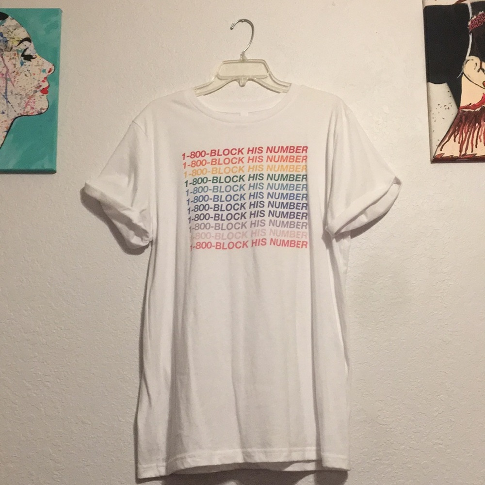 1-800-Block His Number Shirt